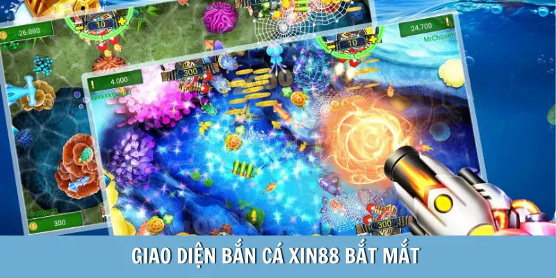 Giao diện bắn cá Xin88 bắt mắt